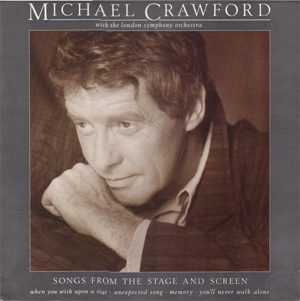 Michael Crawford With The LSO -  Songs From The Stage And Screen