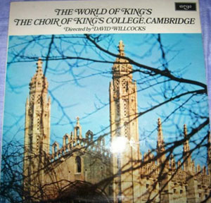 Choir Of Kings College Cambridge - The World Of Kings