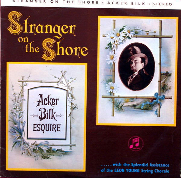 Acker Bilk with Leon Young String Chorale - Stranger On The Shore