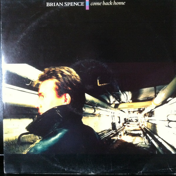 Brian Spence - Come Back Home