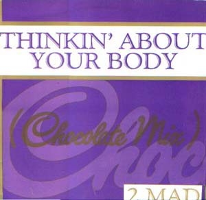 2Mad - Thinkin About Your Body