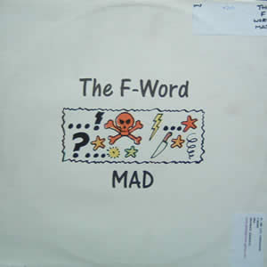 THE F-WORD - MAD