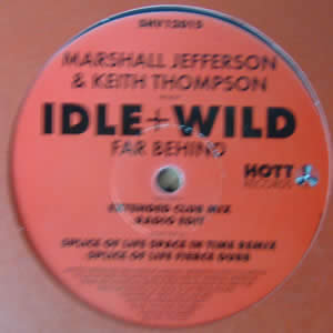 IDLE AND WILD - FAR BEHIND