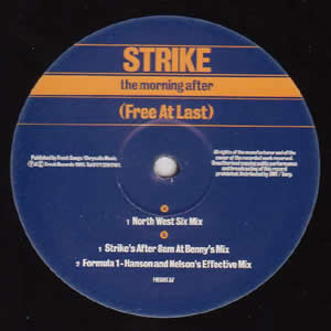 STRIKE - (THE MORNING AFTER) FREE AT LAST