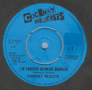 Cockney Rejects - Im Forever Blowing Bubbles