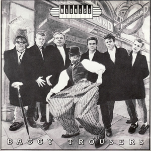 Madness  - Baggy Trousers