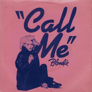 Blondie -  Call Me