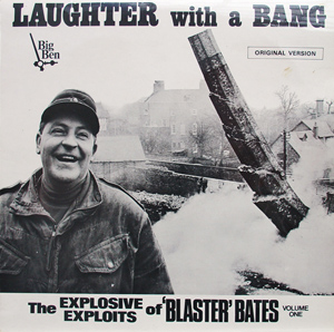 Blaster Bates - Laughter With A Bang Volume 1 Mono