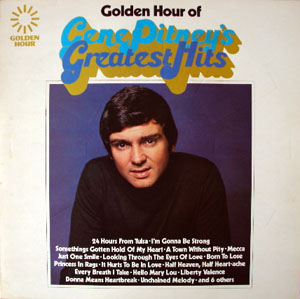 Gene Pitney - Golden Hour Of Gene Pitneys Greatest Hits