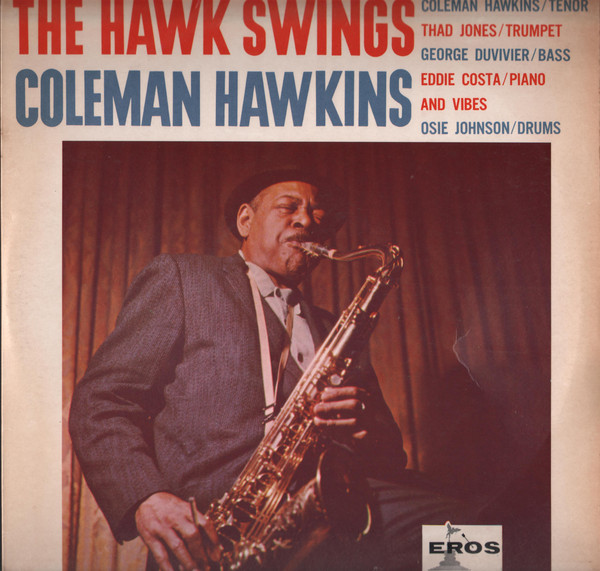 COLEMAN HAWKINS - HAWK SWINGS