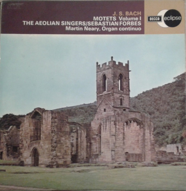 BACH  AEOLIAN SINGERS FORBES NEARY - Motets volume 1