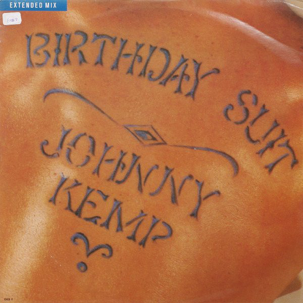 Johnny Kemp - Birthday Suit