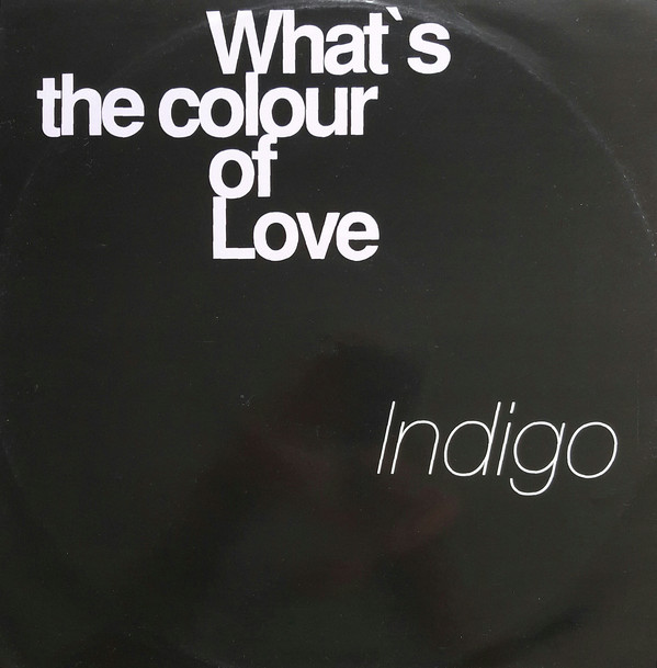 Indigo - Whats The Colour Of Love