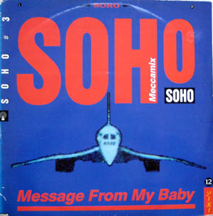 Soho - Message From My Baby Meccamix