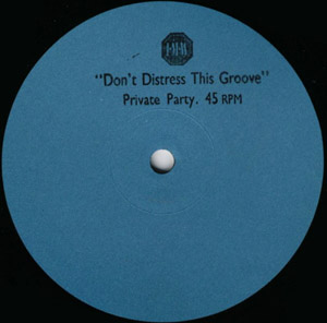 Private Party - Dont Distress This Groove