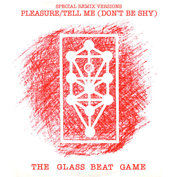 Glass Beat Game The  - PleasureTell Me Dont Be Shy