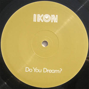 Ikon - Do You Dream