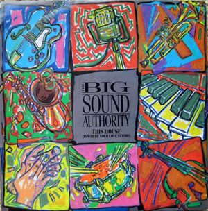 Big Sound Authority The - This House Is Where Your Love Stands