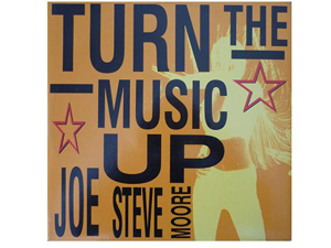 Joe Steve Moore - Turn The Music Up