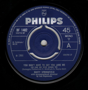 Dusty Springfield - You Dont Have To Say You Love Me