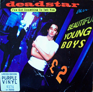 Deadstar - Ive Got Something To Tell You