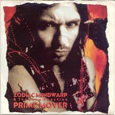 Zodiac Mindwarp  The Love Reaction - Prime Mover