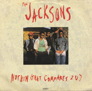 Jacksons The - Nothin That Compares 2 U
