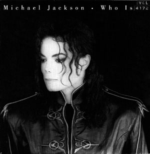 Michael Jackson - Who Is It