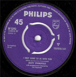 Dusty Springfield - I Only Want To Be With You