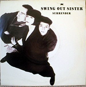 Swing Out Sister - Surrender
