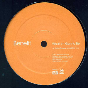 Benefit - Whats It Gonna Be