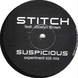Stitch Feat Jocelyn Brown - Suspicious