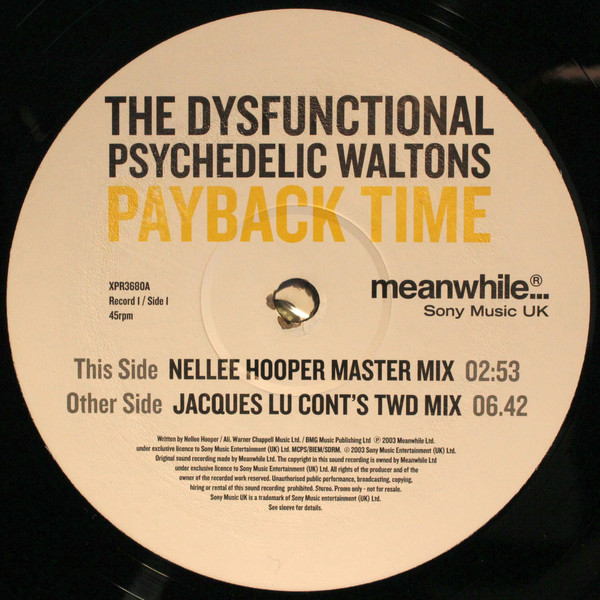 Dysfunctional Psychedelic Waltons, The - Payback Time