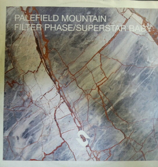 PALEFIELD MOUNTAIN - FILTER PHASE  SUPERSTAR BABY