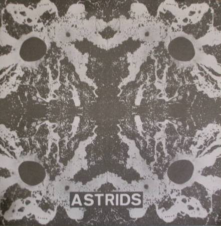 Astrids The - Ragged End Of Nowhere