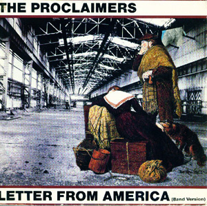 Proclaimers The - Letter From America Band Version