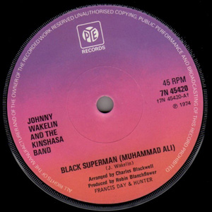 Johnny Wakelin & Kinshasa Band, The - Black Superman (Muhammad Ali)