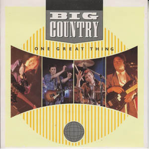Big Country - One Great Thing