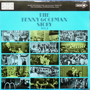 Benny Goodman - The Benny Goodman Story Vol 1
