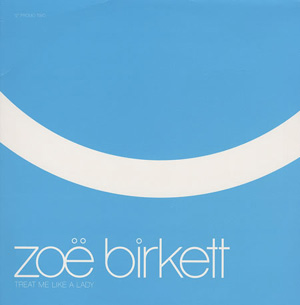 Zo Birkett - Treat Me Like A Lady
