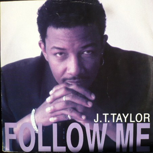 JT Taylor - Follow Me