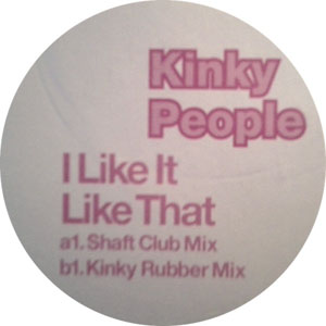Kinky People - I Like It Like That