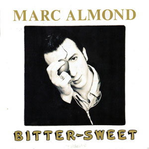 Marc Almond - BitterSweet