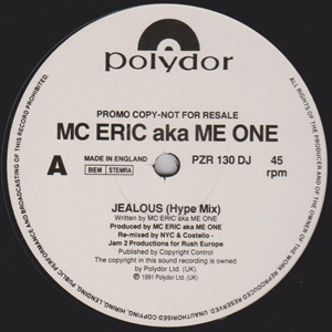 MC Eric Aka Me One - Jealous Hype Mix
