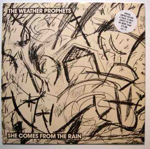 Weather Prophets The - She Comes From The Rain