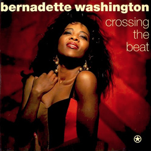 Bernadette Washington - Crossing The Beat