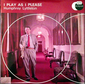 Humphrey Lyttelton - I Play As I Please
