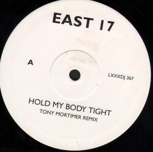 East 17 - Hold My Body Tight Tony Mortimer Remix