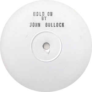 John Bullock - Hold On
