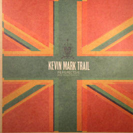 Kevin Mark Trail - Perspective (Mad Skillz Remixes)
